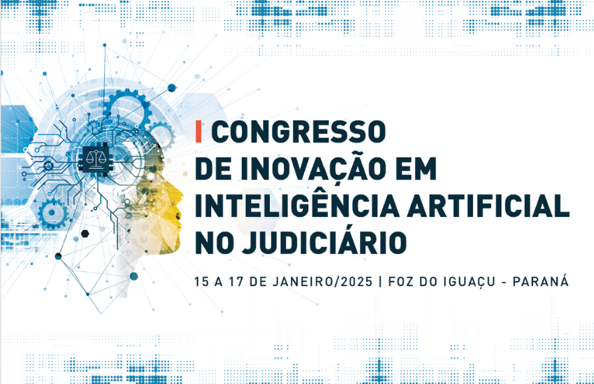 TJPR realizará I Congresso de Inovação em Inteligência Artificial no Judiciário